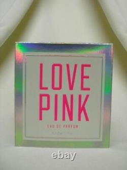 NIB Victoria Secret LOVE PINKEau de Parfum 1.7 oz PERFECT GIFT- MUST HAVE